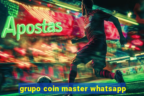 grupo coin master whatsapp